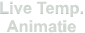 Live Temp. Animatie